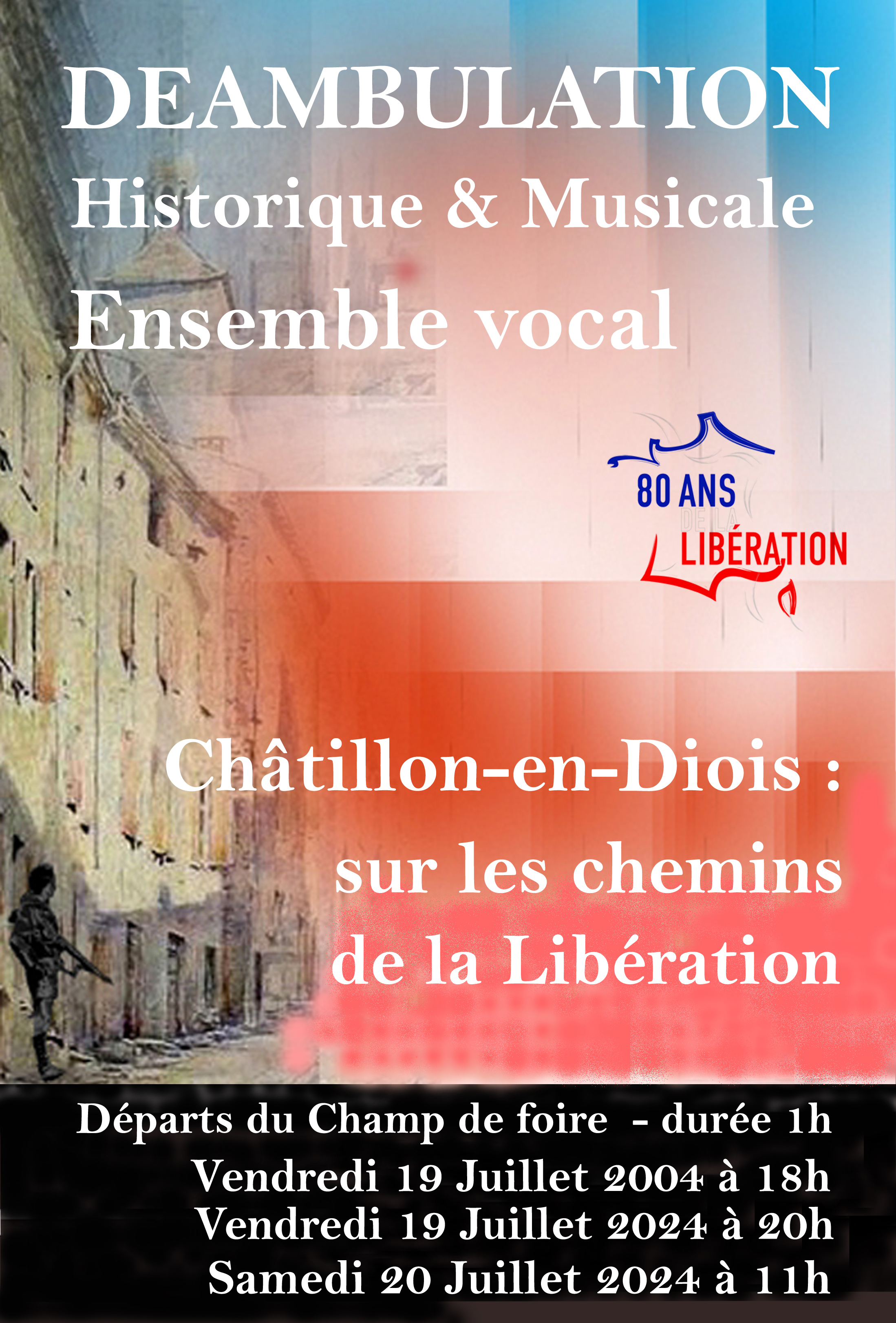 Déambulation Historique et Musicale -Châtillon-en-Diois sur les Chemins de la Libération