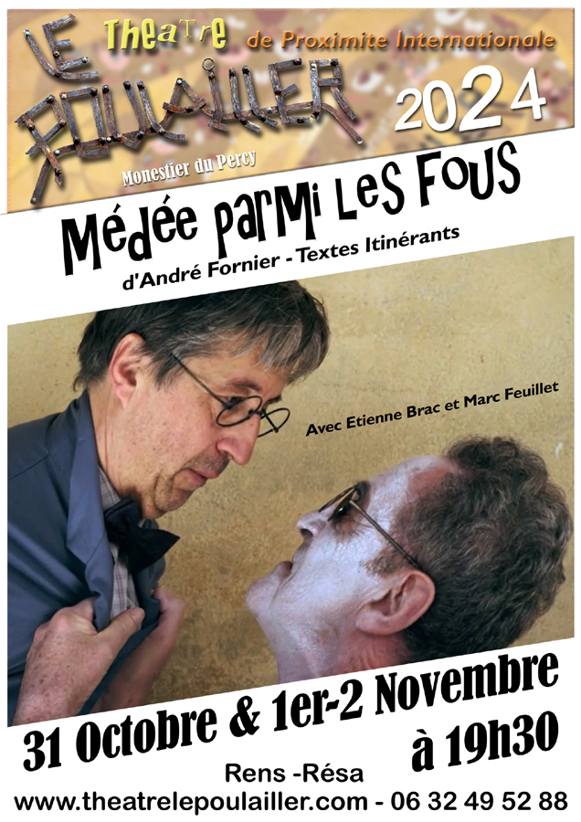 SPECTACLE "medée parmis les fous"