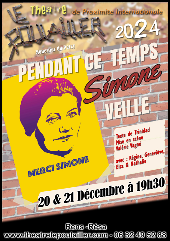 SPECTACLE "et pendant ce temps Simone veille"