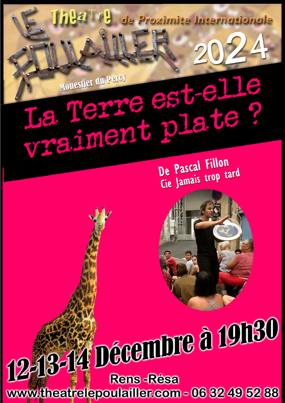 Spectacle "la terre est elle vraiment plate "?