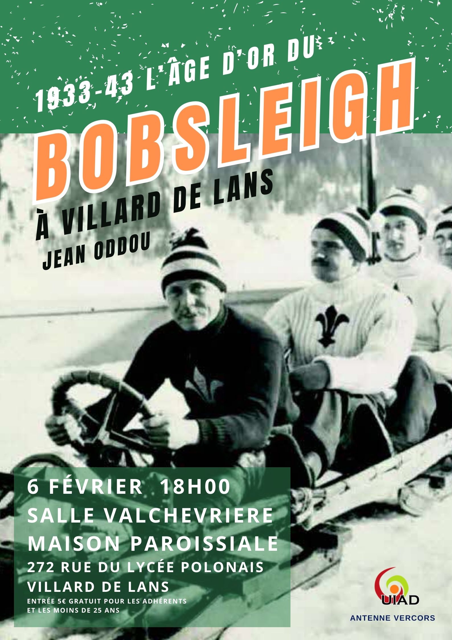 Conférence - 1933-43 L'âge d'or du Bobsleigh -